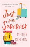 Just for the Summer Just for the Summer