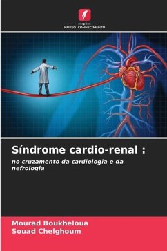 Síndrome cardio-renal : - Boukheloua, Mourad;CHELGHOUM, SOUAD