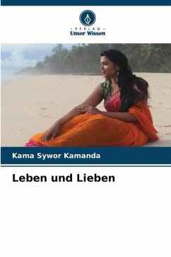 Leben und Lieben - Kamanda, Kama Sywor