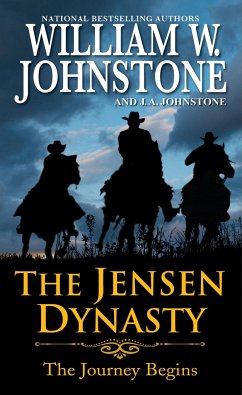 The Jensen Dynasty - Johnstone, William W.; Johnstone, J.A.