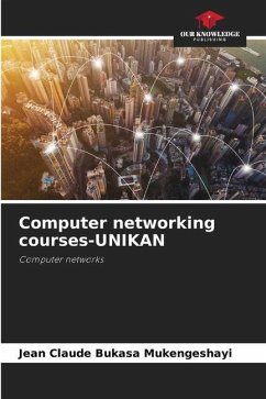 Computer networking courses-UNIKAN - BUKASA MUKENGESHAYI, Jean Claude