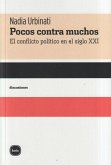 Pocos contra muchos : el conflicto político en el siglo XXI