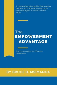 The Empowerment Advantage - Msimanga, Bruce Q.