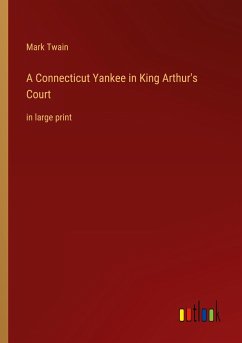 A Connecticut Yankee in King Arthur's Court