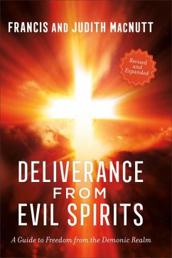 Deliverance from Evil Spirits - MacNutt, Francis; MacNutt, Judith