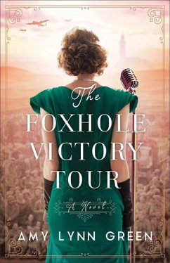 The Foxhole Victory Tour - Green, Amy Lynn