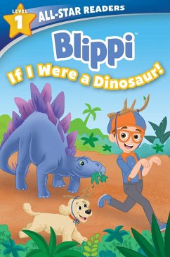 Blippi: If I Were a Dinosaur, Level 1 - Rusu, Meredith