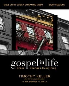 Gospel in Life Bible Study Guide plus Streaming Video - Keller, Timothy