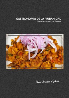 Gastronomia de la Piuranidad - Arrieta, Dimas