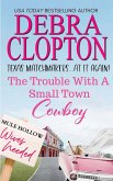 The Trouble with a Small Town Cowboy