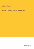 Le Caïd; Opéra bouffe en deux actes