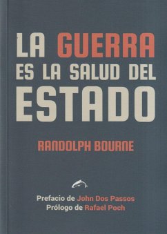 La guerra es la salud del estado