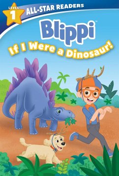 Blippi: If I Were a Dinosaur, Level 1 (Library Binding) - Rusu, Meredith