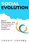 Moral philosophy and the Darwinian problem of social evolution