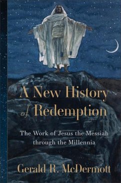 A New History of Redemption - McDermott, Gerald R.