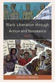 Black Liberation through Action and Resistance