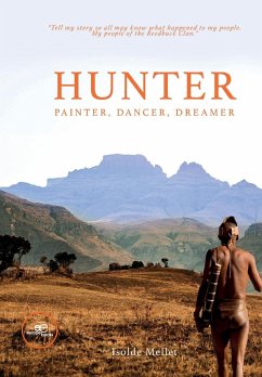 Hunter. Painter Dancer Dreamer - Mellet, Isolde