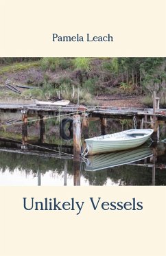 Unlikely Vessels - Leach, Pamela