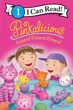 Pinkalicious: Kittens! Kittens! Kittens! - Kann, Victoria