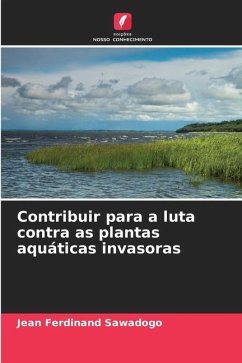 Contribuir para a luta contra as plantas aquáticas invasoras - Sawadogo, Jean Ferdinand