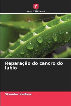 Reparação do cancro do lábio - Kedous, Skander