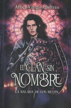 EL CLAN SIN NOMBRE 2: LA BALADA DE LOS REYES