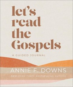 Let's Read the Gospels - Downs, Annie F.