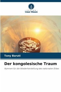 Der kongolesische Traum - Baruti, Tony