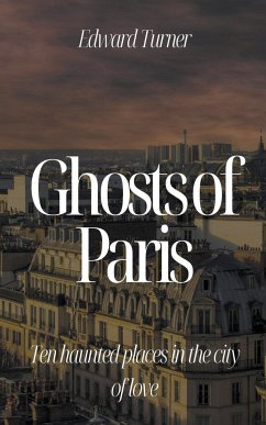 Ghosts of Paris - Turner, Edward