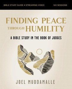 Finding Peace through Humility Bible Study Guide plus Streaming Video - Muddamalle, Joel