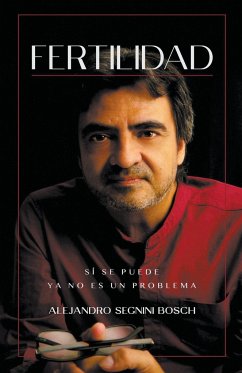 Fertilidad, sí se puede - Bosch, Alejandro Segnini