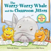 The Worry-Worry Whale and the Classroom Jitters
