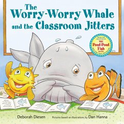 Cover The Worry-Worry Whale and the Classroom Jitters