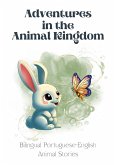 Adventures in the Animal Kingdom: Bilingual Portuguese-English Animal Stories (eBook, ePUB)