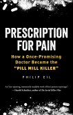 Prescription for Pain (eBook, ePUB) Prescription for Pain (eBook, ePUB)
