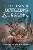 Fifty Years of Dungeons & Dragons (eBook, ePUB)