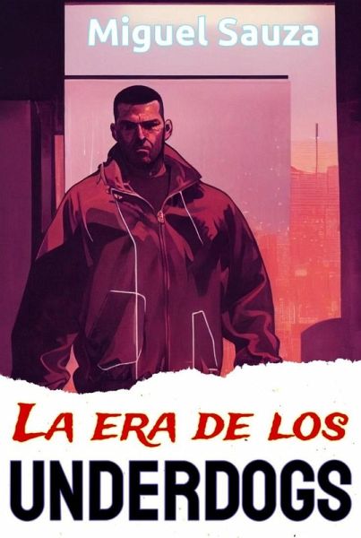 La era de los underdogs (LitRPG ciberpunk) (eBook, ePUB)