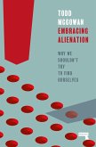 Embracing Alienation (eBook, ePUB)