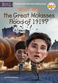 What Was the Great Molasses Flood of 1919? (eBook, ePUB) - Anderson, Kirsten; Who Hq