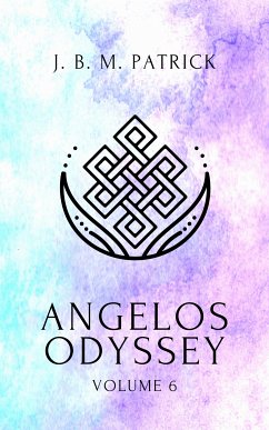 Angelos Odyssey (eBook, ePUB) - Patrick, J. B. M.