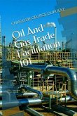 Oil and Gas Trade Facilitation 101 (2, #2) (eBook, ePUB)