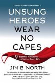 Unsung Heroes Wear No Capes (eBook, ePUB)