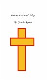 How to be Saved Today. (eBook, ePUB)