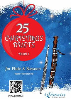 25 Christmas Duets for Flute and Bassoon - vol. 1 (fixed-layout eBook, ePUB) - Amadeus Mozart, Wolfgang; Brahms, Johannes; Carols, Christmas; Friedrich Handel, George; John Gauntlett, Henry; Maria de Liguori, Alfonso