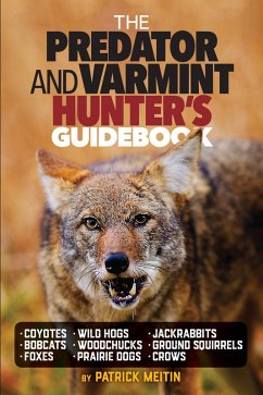 Cover The Predator and Varmint Hunter's Guidebook (eBook, ePUB)