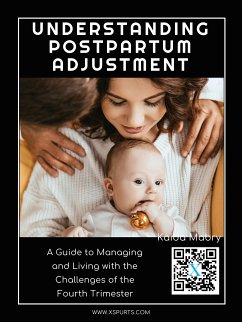 Understanding Postpartum Adjustment (eBook, ePUB) - Mabry, Kaida