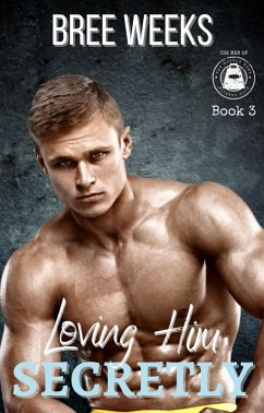 Cover Loving Him Secretly: An Age Gap Suspense Romance (The Men of The Double Down Fitness Club, #3) (eBook, ePUB)