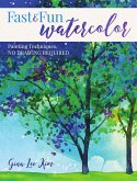 Fast and Fun Watercolor (eBook, ePUB)