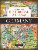 The Family Tree Historical Atlas of Germany (eBook, ePUB)