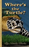 Where's the Turtle? (eBook, ePUB)